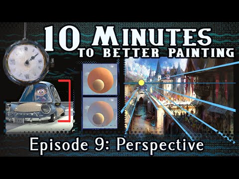 遠近法-より良い絵画への10分-第9話 (Perspective - 10 Minutes To Better Painting - Episode 9)