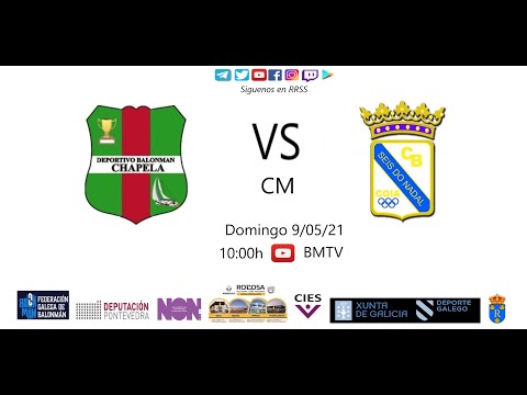 210509 CM BM CHAPELA - BM SEIS DO NADAL