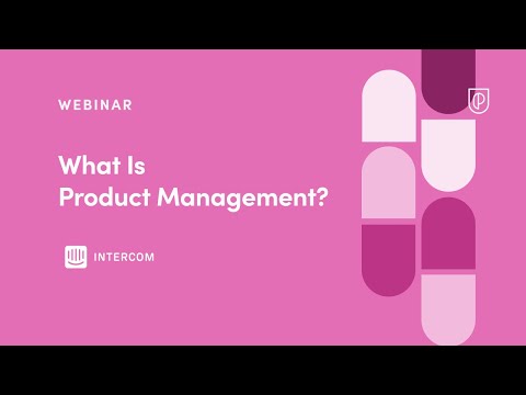 What Is Product Management? by Intercom Product Leader ... - YouTube