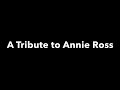 A Tribute to Annie Ross