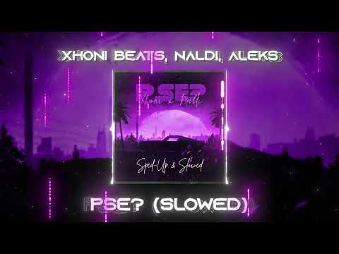 Xhoni Beats x Naldi x Aleks - Pse? [Slowed] (Official Audio)