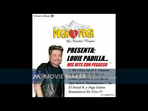 PEGA PEGA PRESENTA LOUIE PADILLA