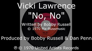 Vicki Lawrence  - &#39;&#39;No, No&#39;&#39; HQ 1970