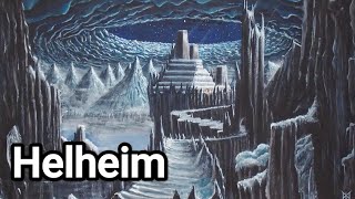 Helheim: The Norse Mythological Realm of the Dead