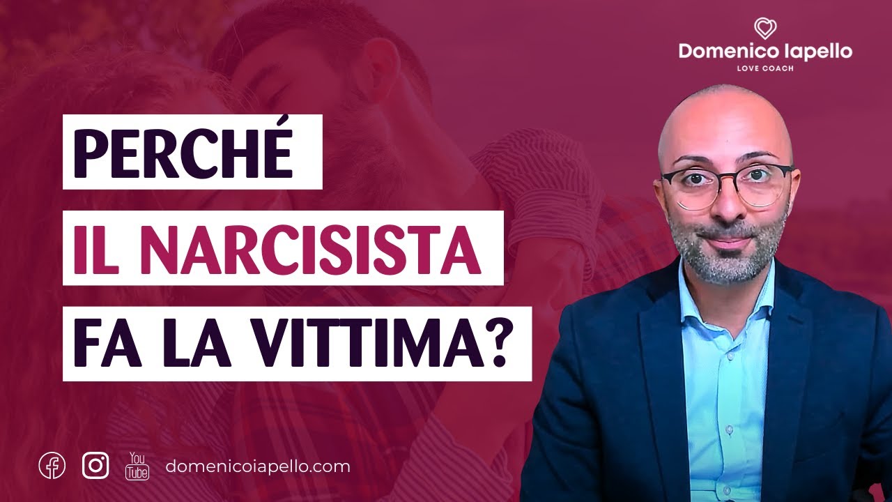 Watch Now Perché il Narcisista fa la Vittima Scopri perché! Perché il Narcisista fa la Vittima Scopri perché!