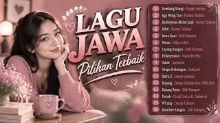 Download lagu KUMPULAN LAGU JAWA PALING POPULER 2026 | KEMBANG WANGI, EGO WONG TUO, TANPO HUBUNGAN mp3