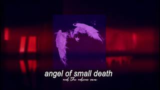 angel of small death and the codeine scene [ slowed + reverb ]