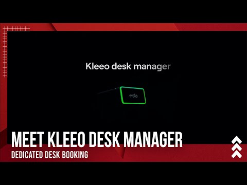 Meet Kleeo Desk Manager Dedicated Desk Booking