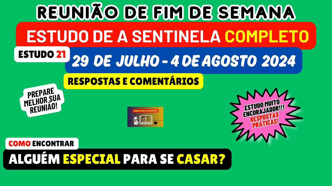 Como encontrar alguém especial para se casar? A sentinela Semana 29 de julho-4 de agosto 2024
