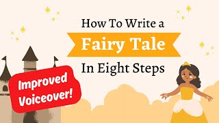 How To Write a Fairy Tale in 8 EASY Steps 🏰