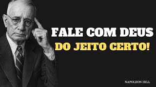 Como falar com Deus para mudar sua realidade — O método que Napoleon Hill usava em silêncio