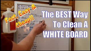 The BEST WAY to Clean a White Board (Dry Erase) Easy, Quick, CHEAP!