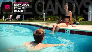 Mike Candys - Miracles ft. Maury - TEASER