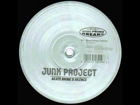 Junk Project - Beats Bring's Silence