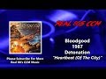 Bloodgood - Heartbeat (Of The City) (HQ)