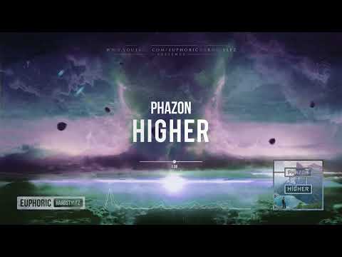 Phazon - Higher [Online Release]