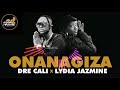 Dre Cali X Lydia Jazmine Onanagiza Official Audio
