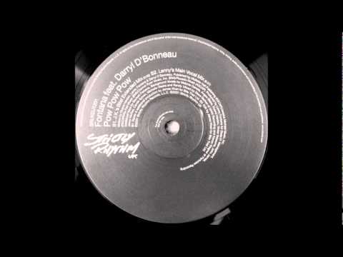 Lenny Fontana Feat. Darryl D'Bonneau - Pow Pow Pow (Lenny's Main Vocal Mix) (2001)
