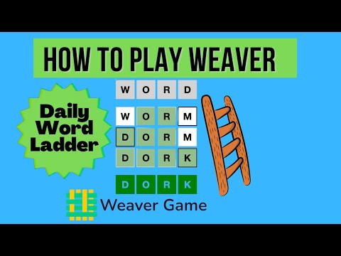 How To Play Weaver [Daily Word Ladder Puzzle]