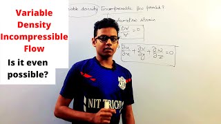 Is Variable Density Incompressible Flow possible?