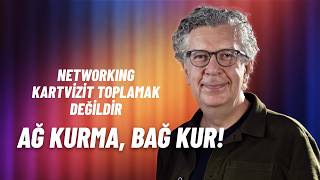 Başarılı İnsanların Bildiği Networking Sırrı: Kartvizit Değil, İnsan Biriktir! |