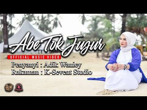 Adik Waniey - Abe Tok Jujur ( OFFICIAL MUSIC VIDEO )