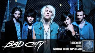 Bad City - Look Out! [AUDIO]