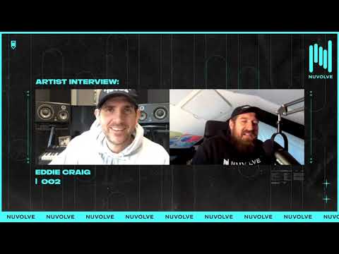 NUVOLVE Artist Interview 002: Eddie Craig