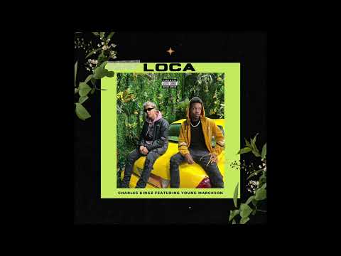 LOCA ft. (Young Marckson)