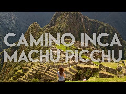 La ciudad perdida de los Andes | #12 Machu Picchu y Camino Inca, Perú