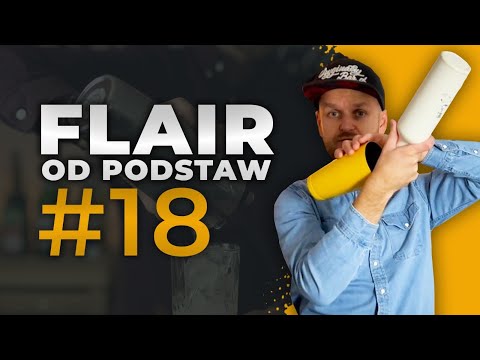 Barmańskie Triki  Flair od podstaw #018 - poradnik barmana - Flair Bartender  Tricks