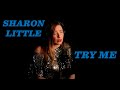 James Brown - Try Me [Sharon Little Cover]
