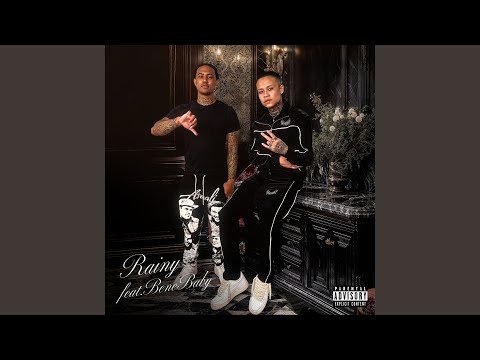 Rainy (feat. Bene Baby)