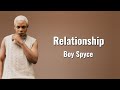 Boy Spyce - Relationship (Lyrics)