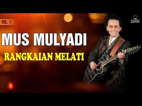 Mus Mulyadi - Rangkaian Melati (Music Video)