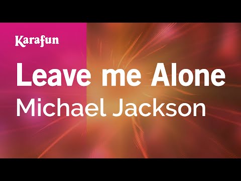 Leave Me Alone - Michael Jackson