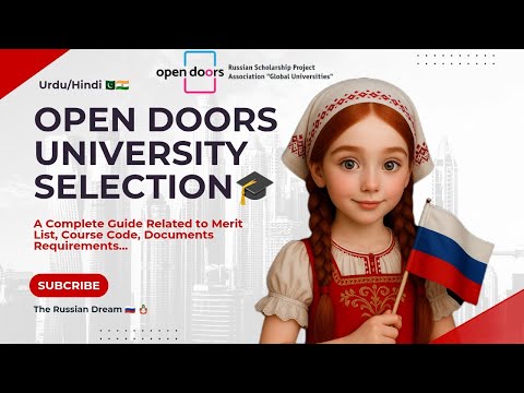 Open Doors Scholarship 2026🇷🇺|University Selection🏫|Document Translation📃|Merit🏅| Urdu/Hindi🇵🇰🇮🇳