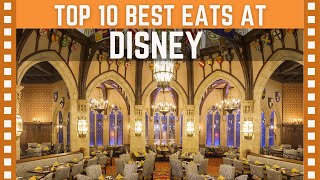 Top 10 Best Restaurants in Disney World| Top 10 Clipz