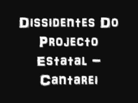 Dissidentes Do Projecto Estatal - Cantarei