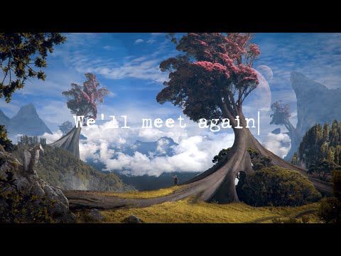 TheFatRat & Laura Brehm - We'll Meet Again (Official Lyric Video)