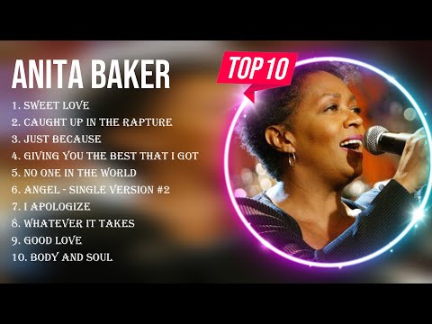 The best of  Anita Baker full album 2023 ~ Top Artists To Listen 2023