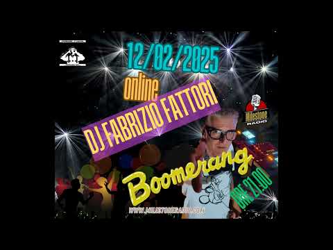 Dj Fabrizio Fattori (Boomerang) Milestone Radio session 12.02.2025