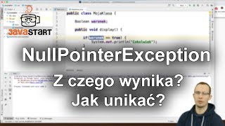 NullPointerException w Javie - Ulubiony wyjątek każdego programisty Java
