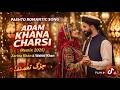 Adam Khana Charsi Zarina Khan Wahid Khan Pashto New Song Pashto Remiox Song