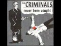 The Criminals - Signifigativo