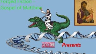 Video: Forged Fiction: Gospel of Matthew
