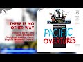 There Is No Other Way from Pacific Overtures Original London Cast