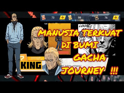 PANEN SSR ?!?! Gacha Journey mencari KING , "Manusia Terkuat Di Bumi" | One Punch Man The Strongest
