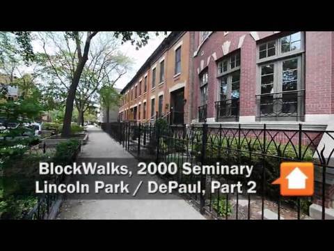 BlockWalks, 2000 Seminary, Lincoln Park / DePaul, Part 2