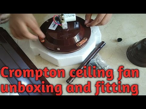 crompton hill briz ceiling fan - 1200mm fitting process 